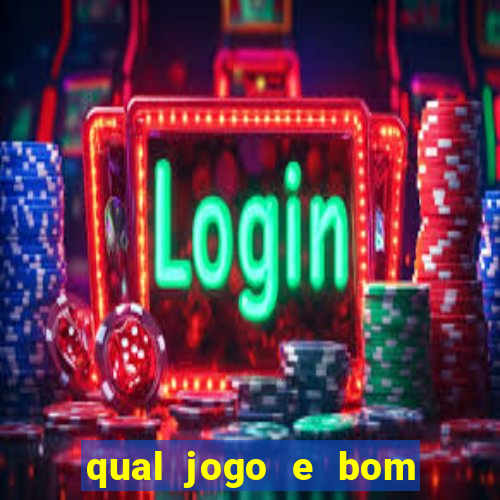 qual jogo e bom para ganhar dinheiro